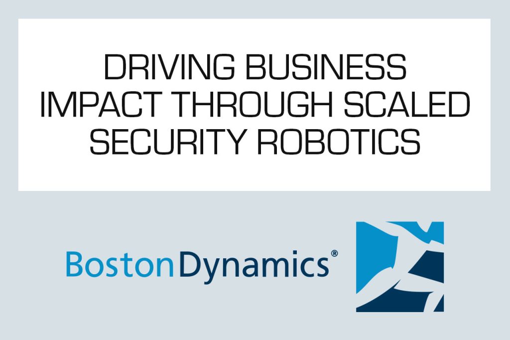Driving Business Impact through Scaled Security Robotics